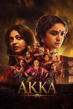 Akka 2026 Season 1 Hindi Audio WEB-DL | Hindi Dubbed Movie [EP-05 Added] | NF Series