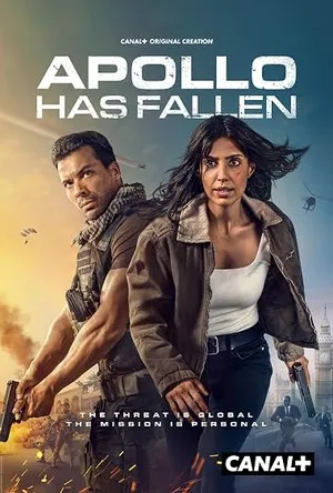 Apollo Has Fallen 2026 Season 1 Canal+ Series Hindi - English Audio Web-DL | Hindi Dubbed Movie [EP 01 To 07 Added]