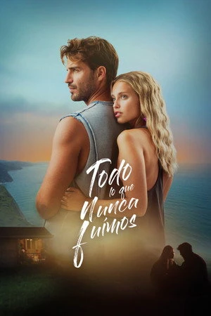 All That We Never Were 2026 Hindi - Spanish Dual Audio WEB-DL | Hindi Dubbed Movie