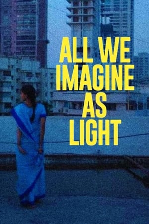 All We Imagine as Light 2024 Malayalam CAMRip | Hindi Dubbed Movie