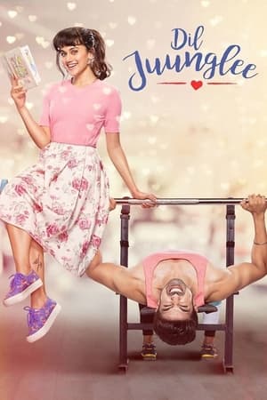 Dil Juunglee (2018) Hindi Movie | Hindi Dubbed Movie HDRip - [340MB]