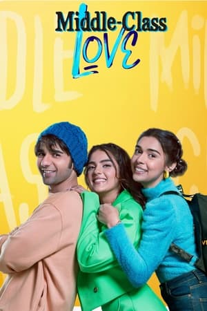 Middle Class Love (2022) Hindi Movie HDRip | Hindi Dubbed Movie – 480p