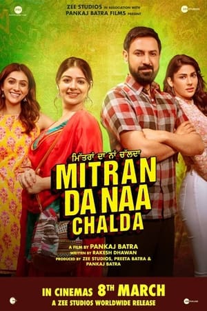 Mitran Da Naa Chalda 2023 Punjabi Movie HDRip | Hindi Dubbed Movie – 480p