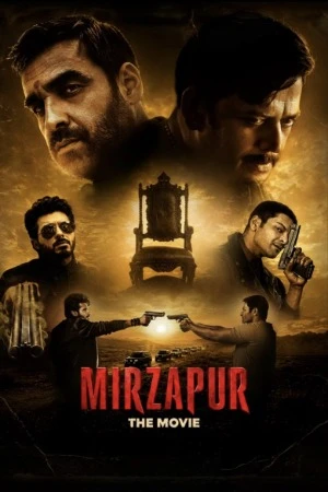Mirzapur: The Movie 2026 Hindi Audio WEB-DL | Hindi Dubbed Movie