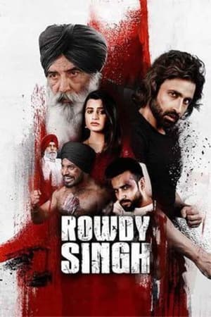 Rowdy Singh 2022 Punjabi Movie HDRip | Hindi Dubbed Movie – 480p