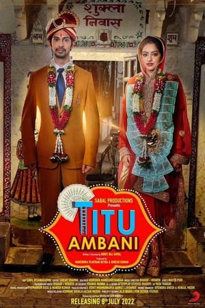 Titu Ambani 2022 Hindi Movie HDRip | Hindi Dubbed Movie – 480p